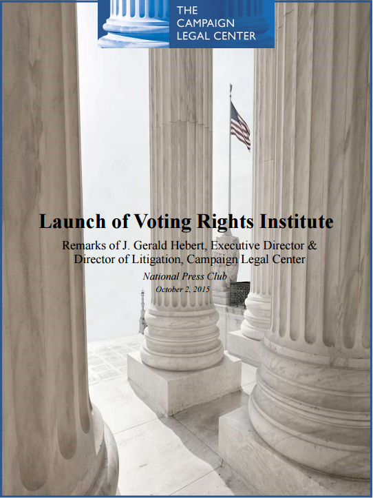 Remarks of J. Gerald Hebert at Launch of Voting Rights Institute